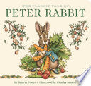 The Classic Tale of Peter Rabbit Board Book (The Revised Edition)