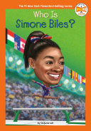 Who Is Simone Biles? (Who HQ Now) by Stefanie Loh, Who HQ, Joseph J. M. Qiu