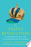 The Status Revolution