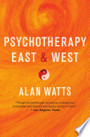 Psychotherapy East & West