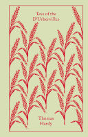 Tess of the D'Urbervilles (Penguin Clothbound Classics) by Thomas Hardy, Tim Dolin, Margaret Randolph Higonnet, Coralie Bickford-Smith
