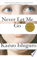 Never Let Me Go by Kazuo Ishiguro