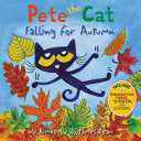 Pete the Cat Falling for Autumn: A Fall Book for Kids by James Dean, Kimberly Dean