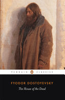 The House of the Dead (Penguin Classics) by Fyodor Dostoyevsky, David McDuff