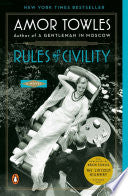Rules of Civility: A Novel by Amor Towles
