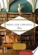 Books and Libraries: Poems (Everyman's Library Pocket Poets Series) by Andrew Scrimgeour