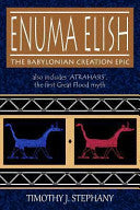 Enuma Elish: the Babylonian Creation Epic