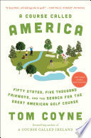 A Course Called America