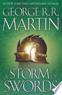 A Storm of Swords (A Song of Ice and Fire, Book 3) by George R. R. Martin