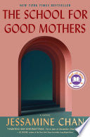 The School for Good Mothers