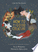 How to be a Good Creature
