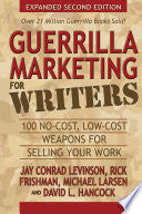 Guerrilla Marketing for Writers