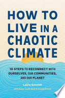 How to Live in a Chaotic Climate