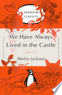We Have Always Lived in the Castle