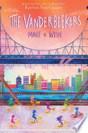 The Vanderbeekers Make a Wish