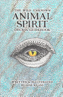 The Wild Unknown Animal Spirit Deck and Guidebook (Official Keepsake Box Set)