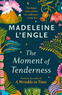 The Moment of Tenderness
