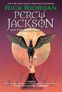 Percy Jackson and the Olympians, Book Three The Titan's Curse