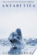 Antarctica by Claire Keegan
