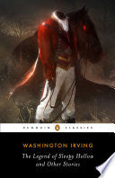 The Legend of Sleepy Hollow and Other Stories