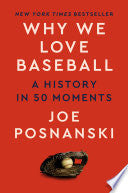Why We Love Baseball