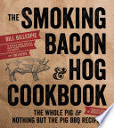 The Smoking Bacon & Hog Cookbook