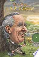 Who Was J. R. R. Tolkien?