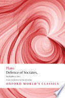 Defence of Socrates, Euthyphro, Crito (Oxford World's Classics) by Plato, David Gallop