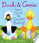 Duck & Goose, Here Comes the Easter Bunny!