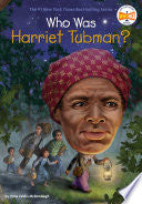 Who Was Harriet Tubman? by Yona Zeldis McDonough, Who HQ, Nancy Harrison