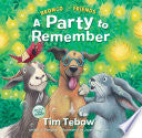 Bronco and Friends: a Party to Remember
