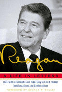 Reagan / A Life In Letters