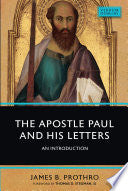 The Apostle Paul and His Letters