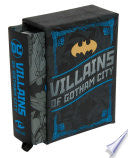DC Comics: Villains of Gotham City (Tiny Book): Batman's Rogues Gallery by Mike Avila