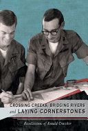 Crossing Creeks, Bridging Rivers and Laying Cornerstones