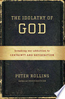 The Idolatry of God