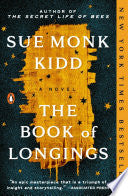 The Book of Longings: A Novel by Sue Monk Kidd