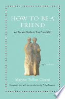 How to Be a Friend
