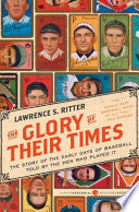 The Glory of Their Times