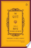 The Gift by Hafez, Daniel Ladinsky