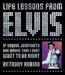 Life Lessons from Elvis