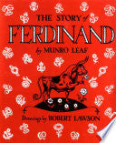 The Story of Ferdinand: 75th Anniversary Edition by Munro Leaf