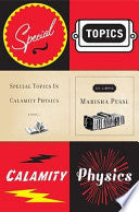 Special Topics in Calamity Physics