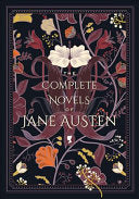 The Complete Novels of Jane Austen (Leather-bound Classics) by Jane Austen, Ken Mondschein