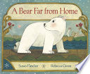 A Bear Far from Home