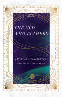 The God who is There