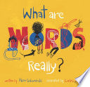 What Are Words, Really?