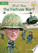 What Was the Vietnam War? by Jim O'Connor, Who HQ, Tim Foley