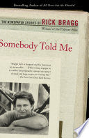 Somebody Told Me