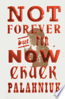 Not Forever, But For Now